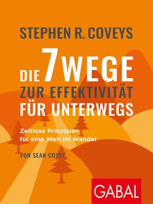 cover image of Stephen R. Coveys Die 7 Wege zur Effektivität für unterwegs